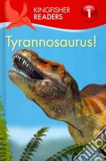 Tyrannosaurus! libro in lingua di Feldman Thea