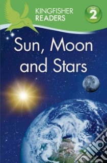 Sun, Moon, and Stars libro in lingua di Wilson Hannah