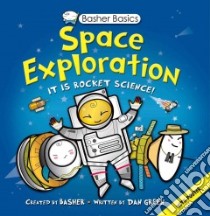 Space Exploration libro in lingua di Green Dan