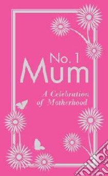 No. 1 Mum libro in lingua di Alison Maloney