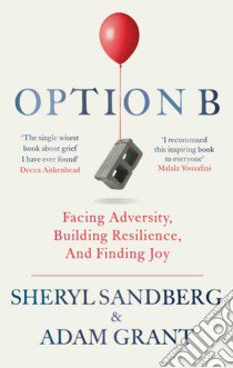 Option B libro in lingua di Sheryl Sandberg