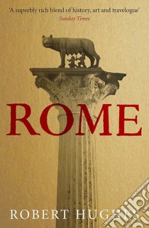 Rome libro in lingua di Robert Hughes