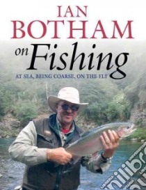 Botham on Fishing libro in lingua di Ian Botham