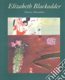 Elizabeth Blackadder libro in lingua di MacMillan Duncan, Blackadder Elizabeth