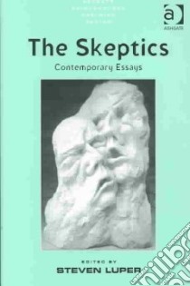 The Skeptics libro in lingua di Luper Steven (EDT)