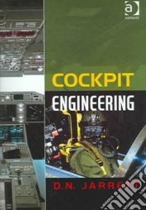 Cockpit Engineering libro in lingua di Jarrett D. N.
