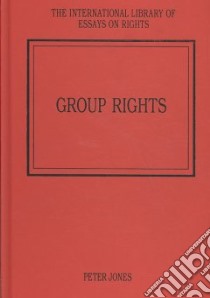 Group Rights libro in lingua di Jones Peter (EDT)