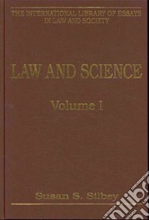 Law and Science libro in lingua di Silbey Susan S. (EDT)