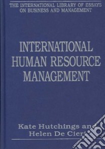 International Human Resource Management libro in lingua di Hutchings Kate (EDT), De Cieri Helen (EDT)