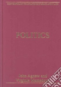 Politics libro in lingua di Agnew John (EDT), Mamadouh Virginie (EDT)