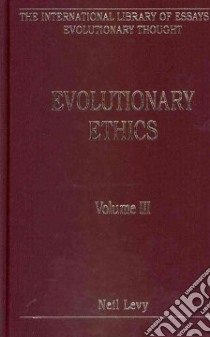 Evolutionary Ethics libro in lingua di Levy Neil (EDT)