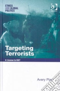 Targeting Terrorists libro in lingua di Plaw Avery