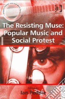 The Resisting Muse libro in lingua di Peddie Ian (EDT)
