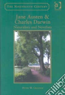 Jane Austen & Charles Darwin libro in lingua di Graham Peter W.