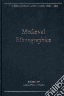 Medieval Ethnographies libro in lingua di Rubies Joan-Pau (EDT)