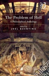 The Problem of Hell libro in lingua di Buenting Joel (EDT)