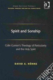 Spirit and Sonship libro in lingua di Hohne david A.