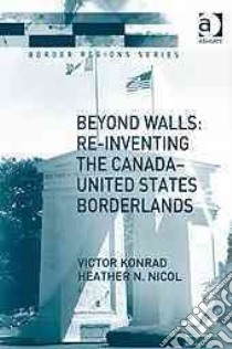 Beyond Walls libro in lingua di Konrad Victor, Nicol Heather N.