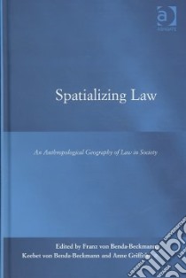 Spatializing Law libro in lingua di Franz von Benda-Beckmann