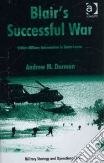 Blair's Successful War libro in lingua di Dorman Andrew M.