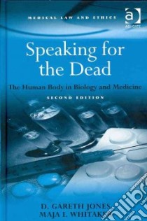 Speaking for the Dead libro in lingua di Jones D. Gareth, Whitaker Maja I.