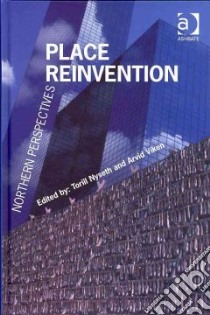 Place Reinvention libro in lingua di Nyseth Torill (EDT), Viken Arvid (EDT)