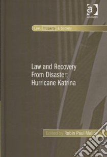 Law and Recovery from Disaster libro in lingua di Malloy Robin Paul (EDT)