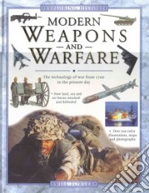 Modern Weapons and Warfare libro in lingua di Fowler Will