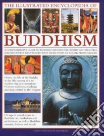 The Illustrated Encyclopedia of Buddhism libro in lingua di Harris Ian (EDT)