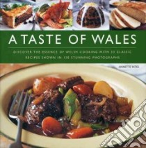 A Taste of Wales libro in lingua di Yates Annette