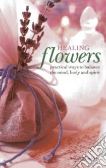 Healing Flowers libro in lingua di Houdret Jessica
