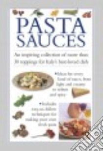 Pasta Sauces libro in lingua di Ferguson Valerie (EDT)