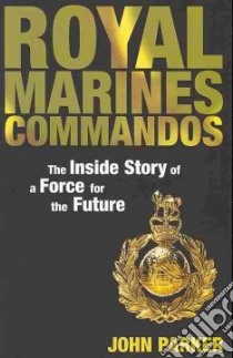 Royal Marines Commandos libro in lingua di Parker John