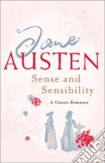 Sense and Sensibility libro in lingua di Austen Jane