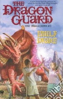 The Dragon Guard libro in lingua di Drake Emily