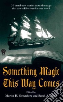 Something Magic This Way Comes libro in lingua di Greenberg Martin Harry (EDT), Hoyt Sarah A. (EDT)