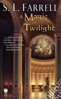 A Magic of Twilight libro in lingua di Farrell S. L.
