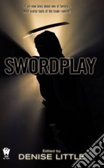 Swordplay libro in lingua di Little Denise (EDT)