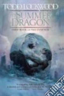 The Summer Dragon libro in lingua di Lockwood Todd