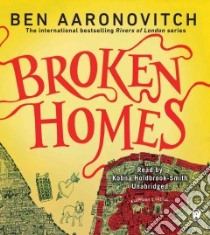 Broken Homes (CD Audiobook) libro in lingua di Aaronovitch Ben, Holdbrook-smith Kobna (NRT)