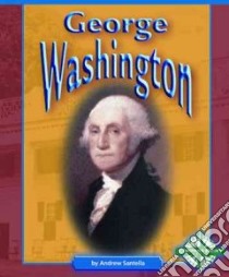 George Washington libro in lingua di Santella Andrew