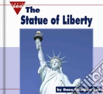 The Statue of Liberty libro in lingua di Rau Dana Meachen, Stille Darlene R.