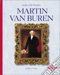 Martin Van Buren libro in lingua di Doak Robin S.