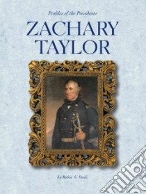 Zachary Taylor libro in lingua di Doak Robin S.