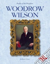 Woodrow Wilson libro in lingua di Green Robert
