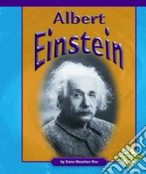 Albert Einstein libro in lingua di Rau Dana Meachen