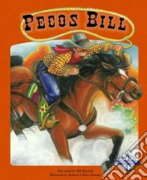 Pecos Bill libro in lingua di Balcziak Bill, Collier-Morales Roberta (ILT)