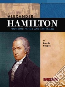 Alexander Hamilton libro in lingua di Haugen Brenda