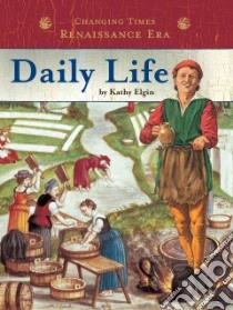 Daily Life libro in lingua di Elgin Kathy, Hook Adam (ILT)