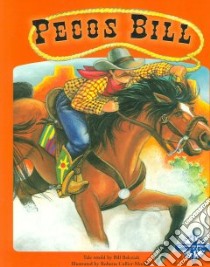 Pecos Bill libro in lingua di Balcziak Bill (RTL), Collier-Morales Roberta (ILT)